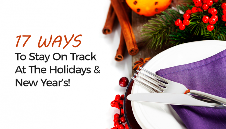 stay on track at the holidays