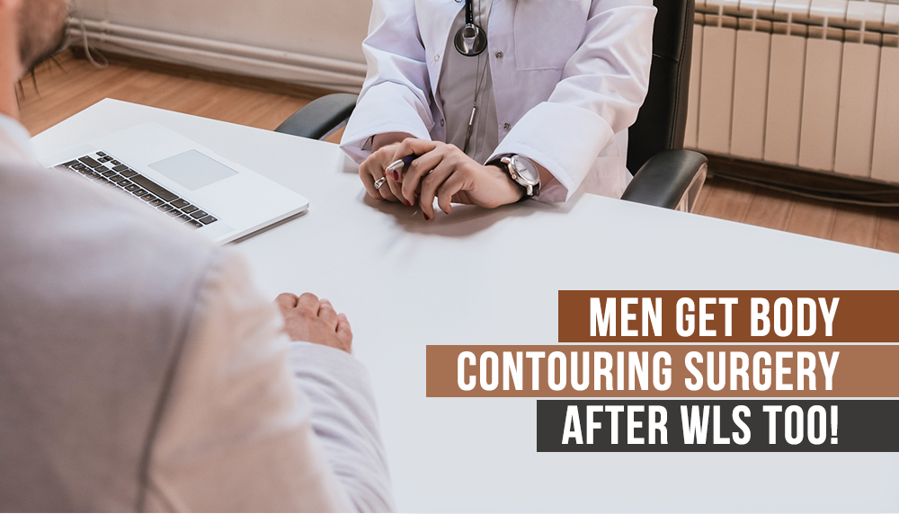 Men Get Body Contouring Surgery After WLS Too! ObesityHelp