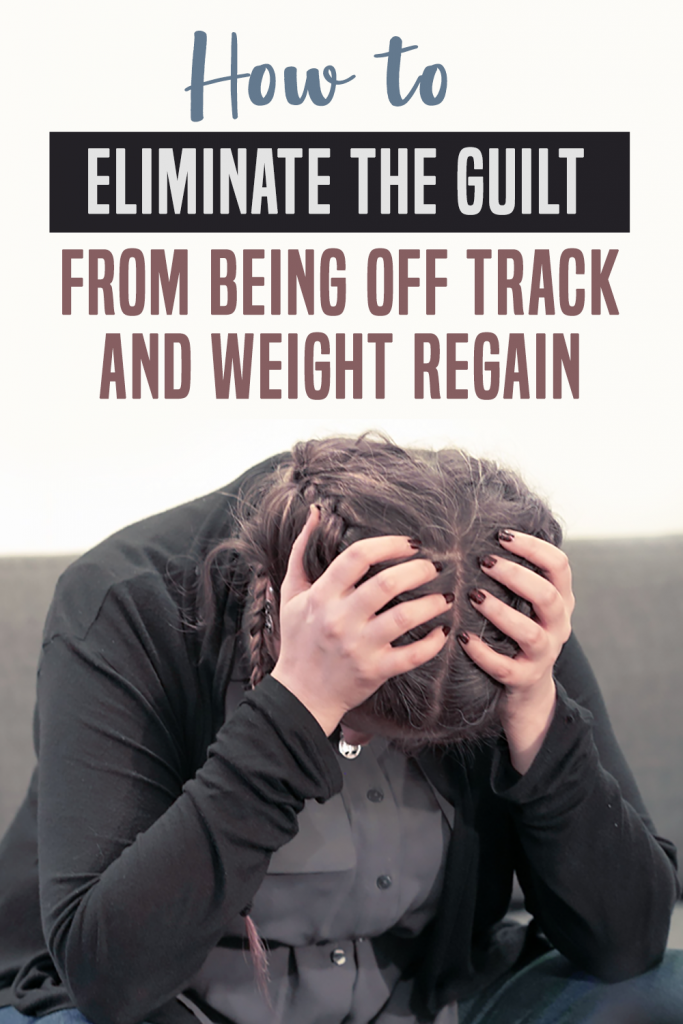 pinterest guilt from being off track and weight regain 2