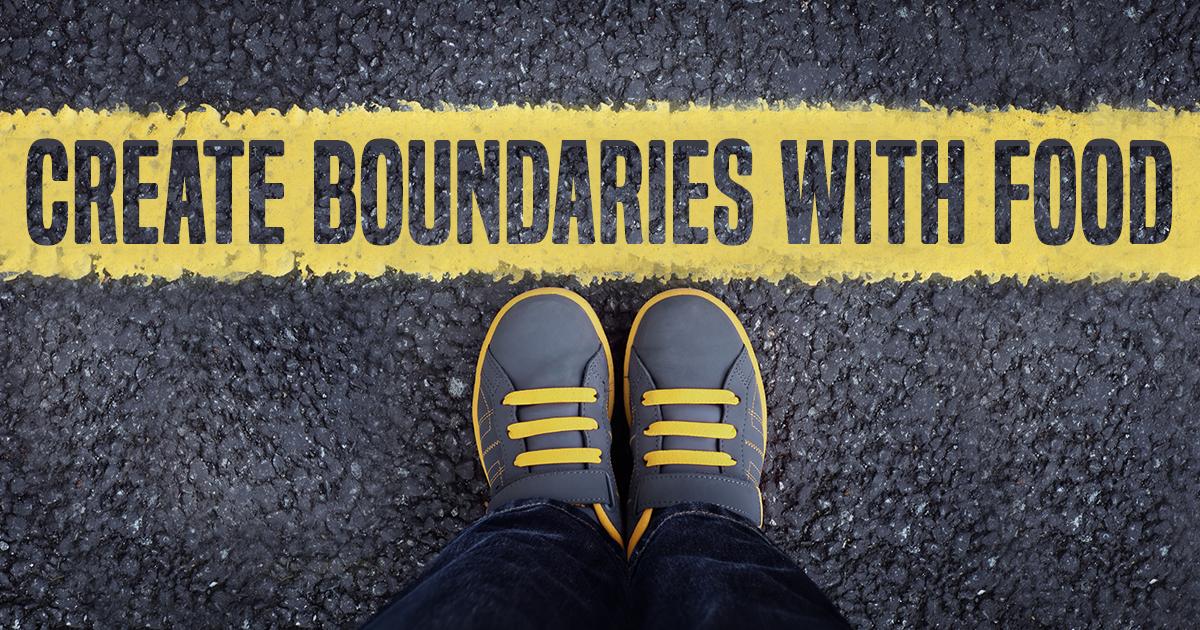 The Importance of Creating Boundaries With Food ObesityHelp