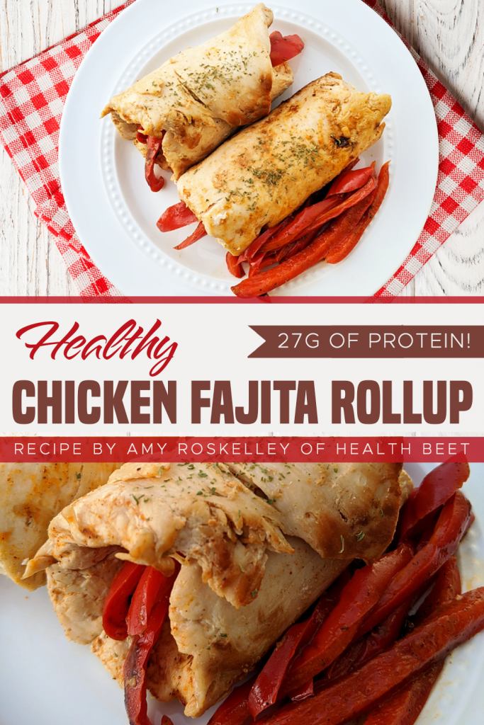 Healthy Chicken Fajita Rollup