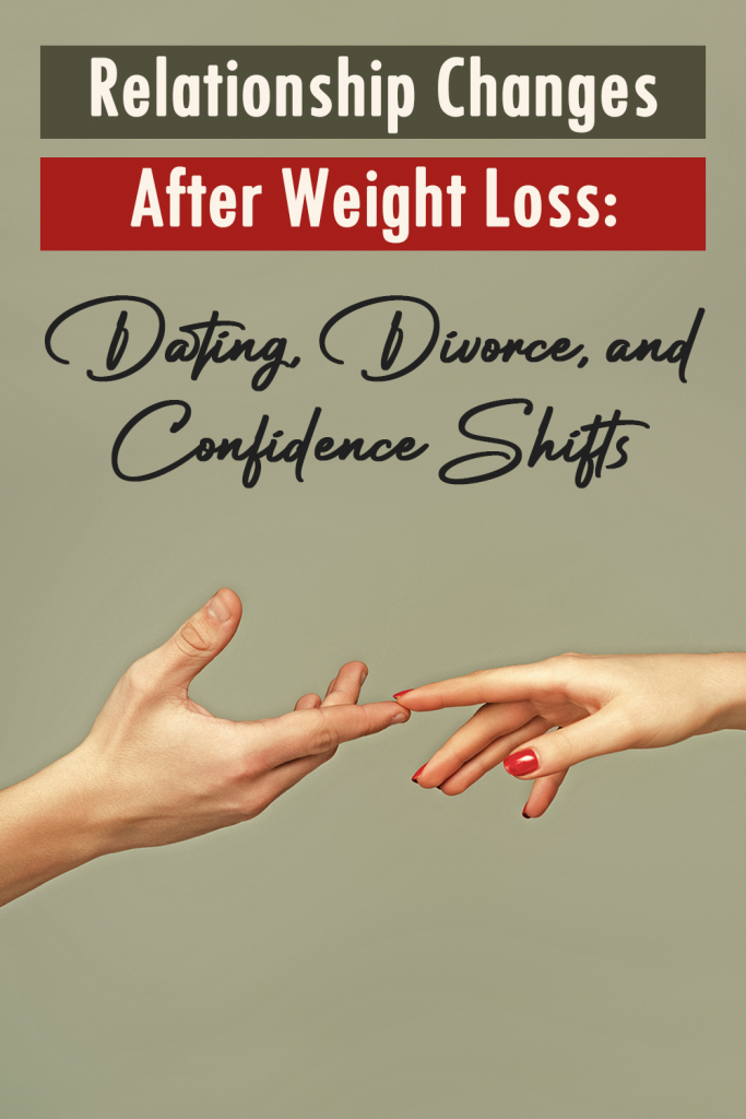 relationship changes after weight loss