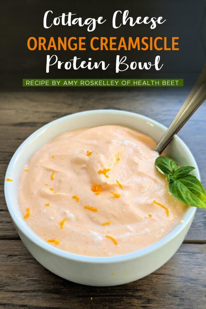 Cottage Cheese Orange Creamsicle Protein Bowl