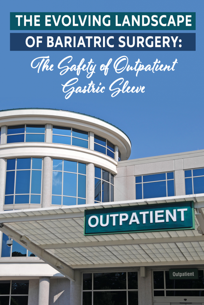 Outpatient Gastric Sleeve